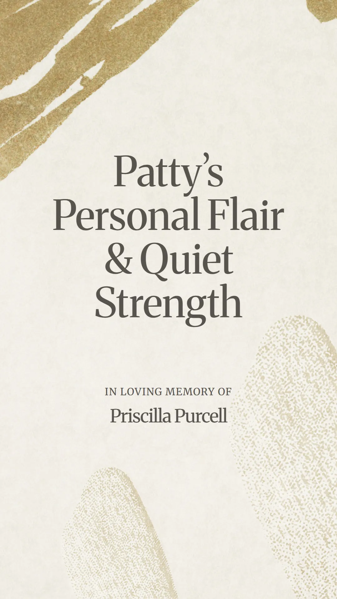 Patty’s Personal Flair and Quiet Strength