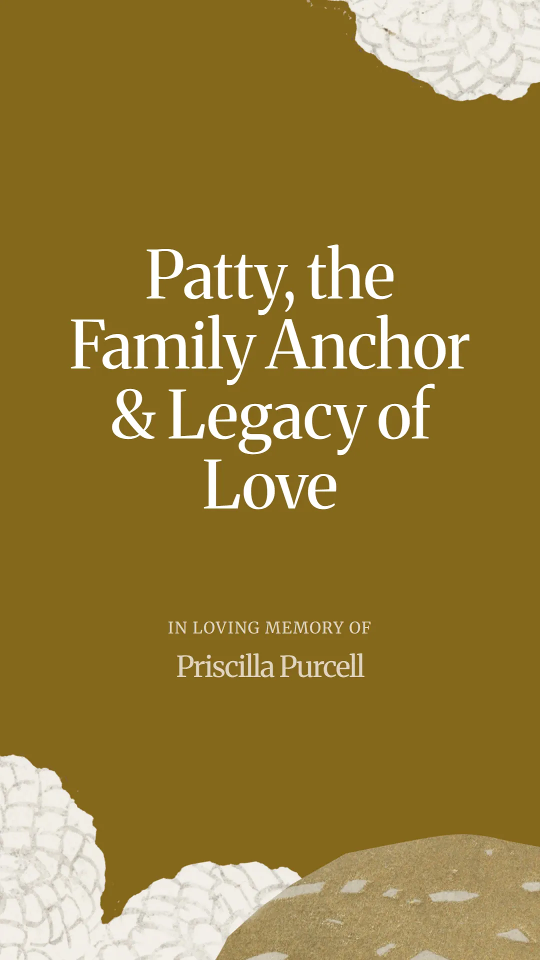 Patty, the Family Anchor and Legacy of Love
