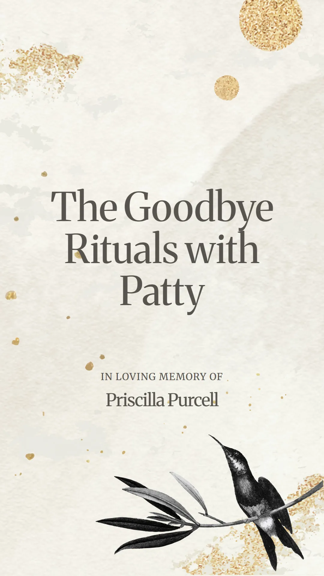 The Goodbye Rituals with Patty