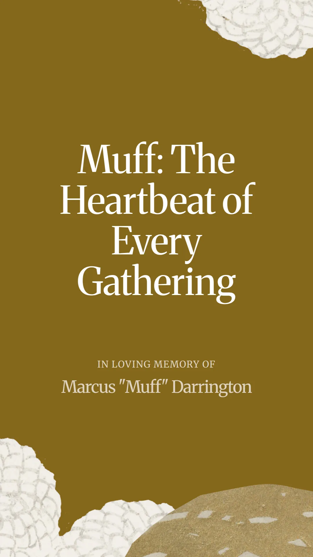 Muff: The Heartbeat of Every Gathering