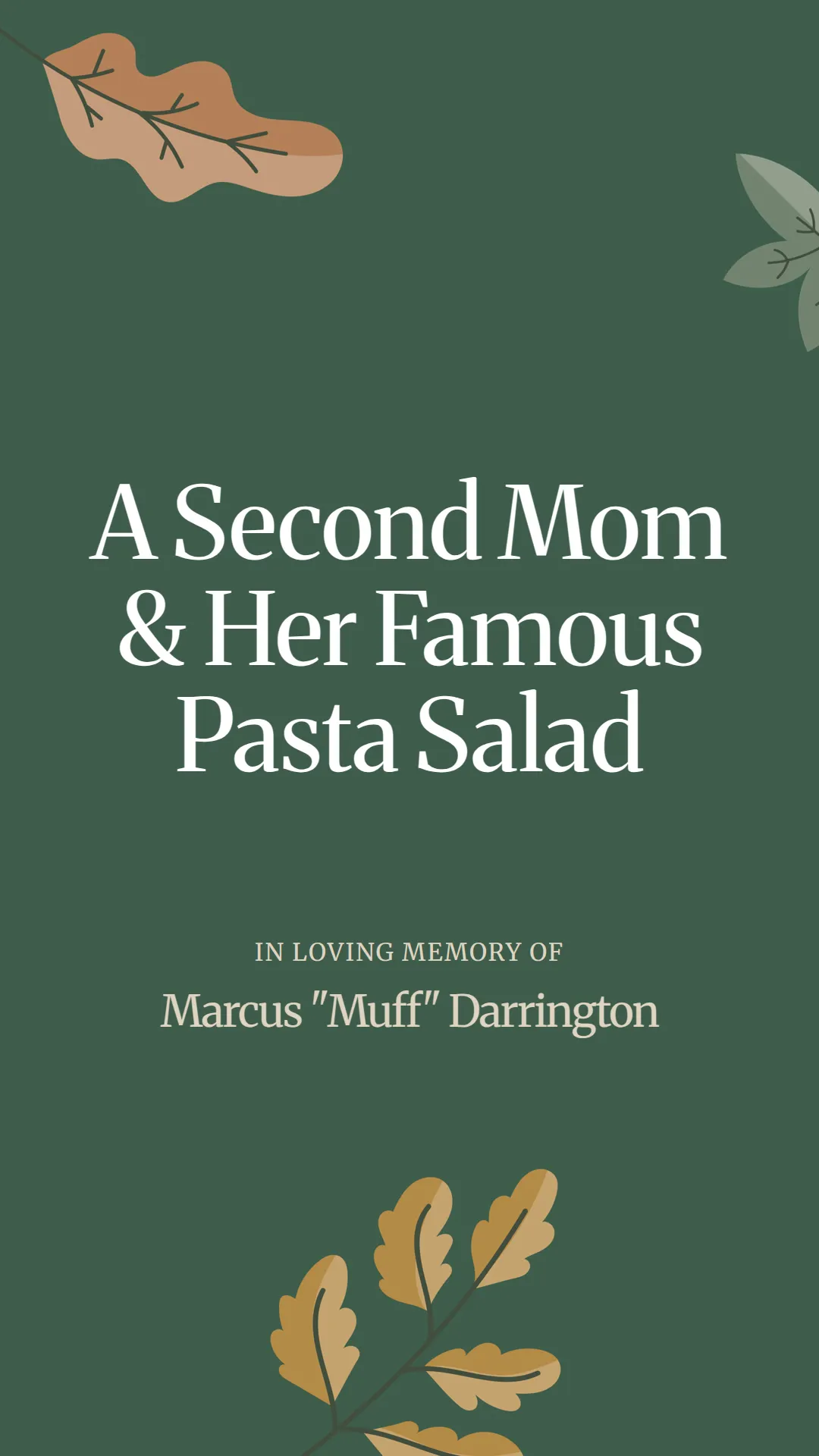 A Second Mom and Her Famous Pasta Salad