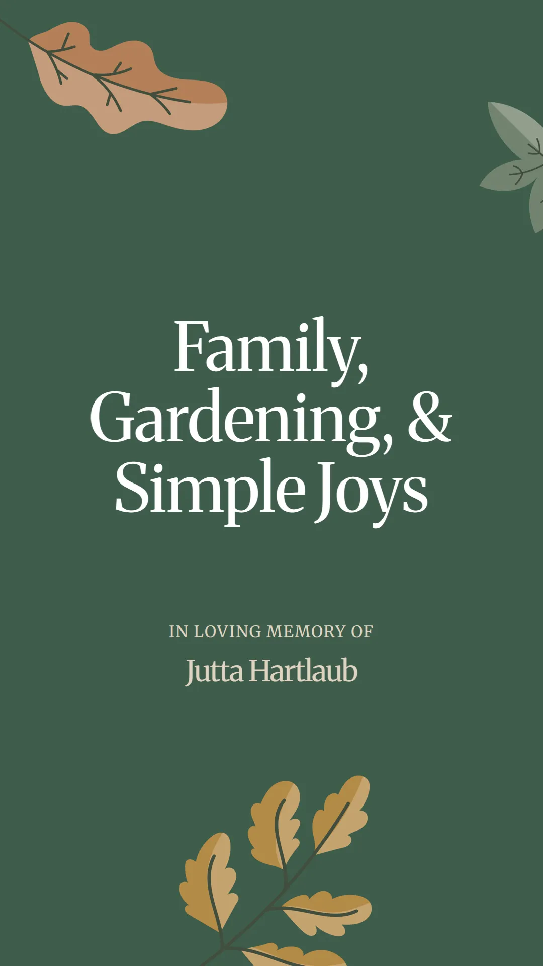 Family, Gardening, and Simple Joys