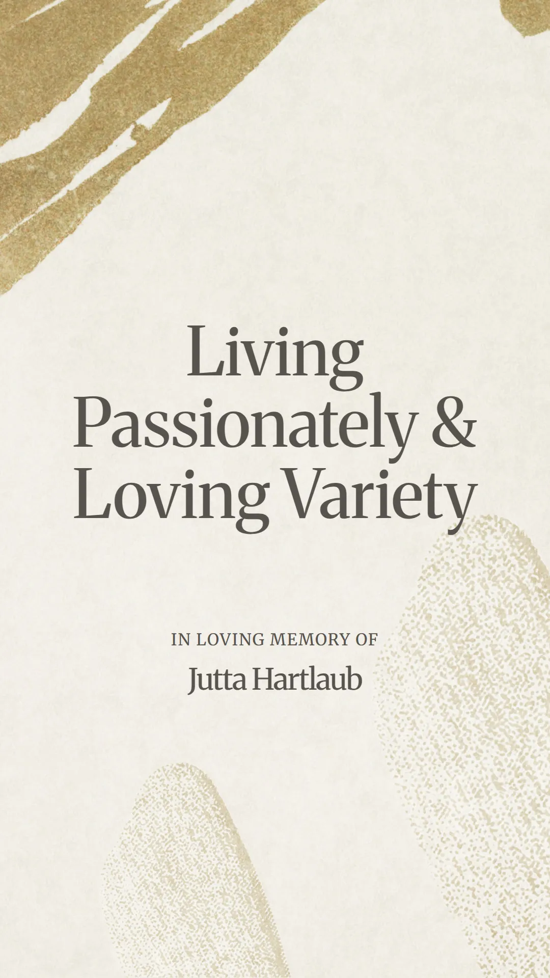 Living Passionately and Loving Variety