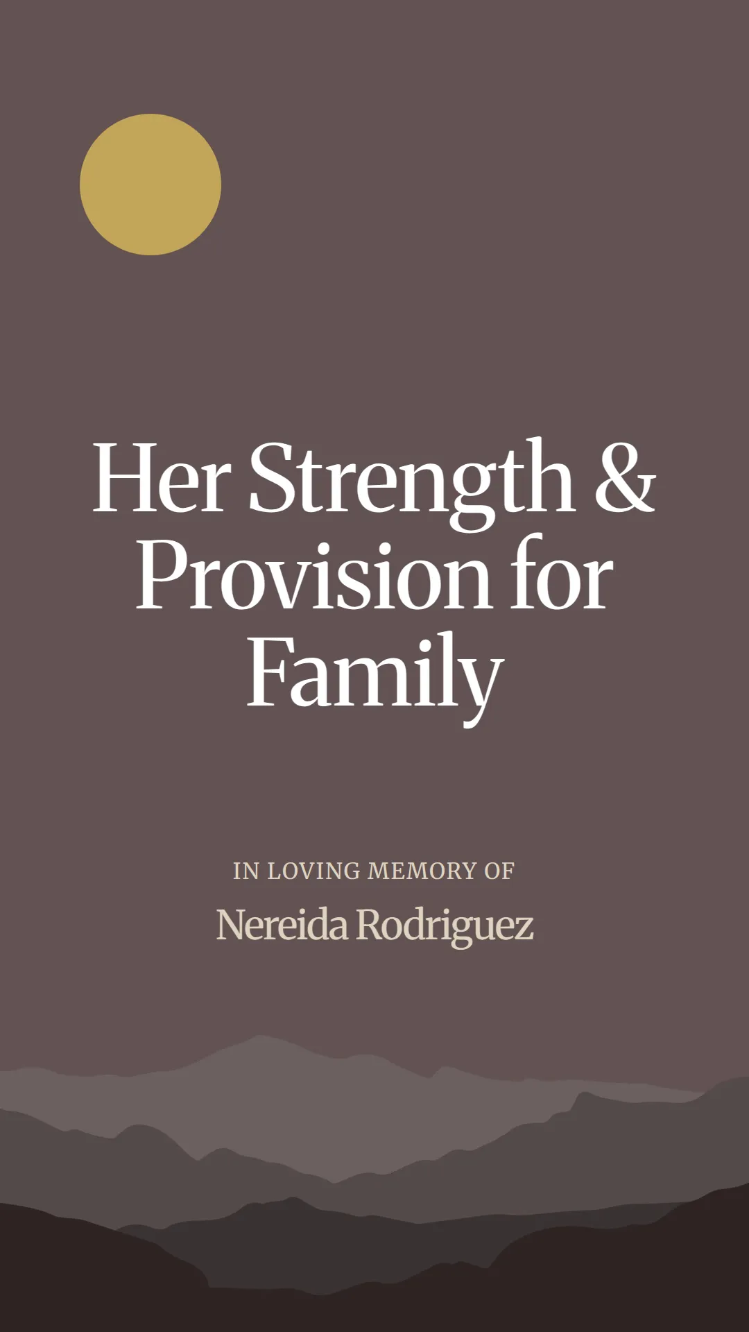 Her Strength and Provision for Family