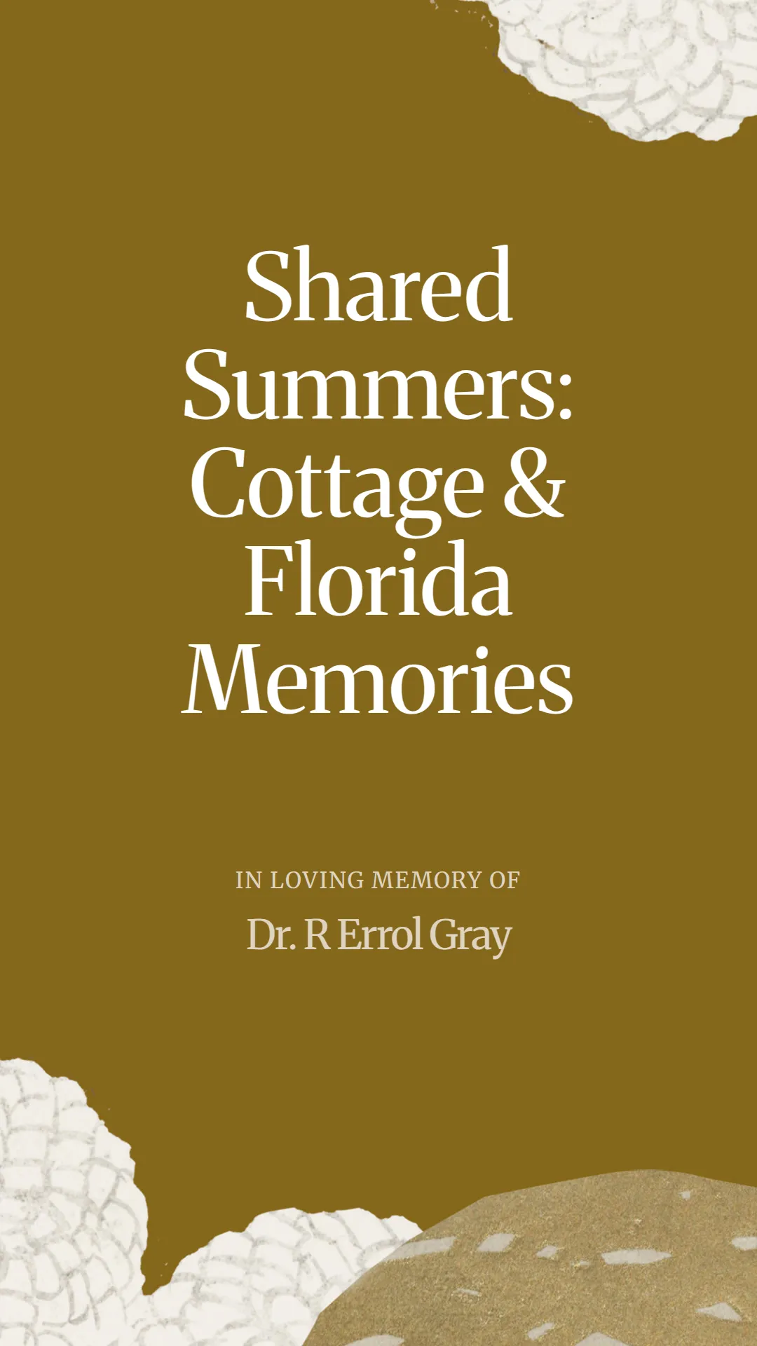 Shared Summers: Cottage and Florida Memories