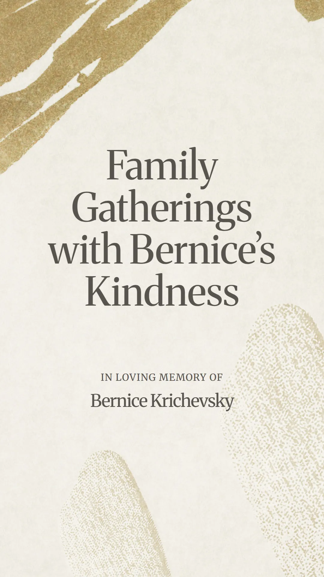 Family Gatherings with Bernice’s Kindness