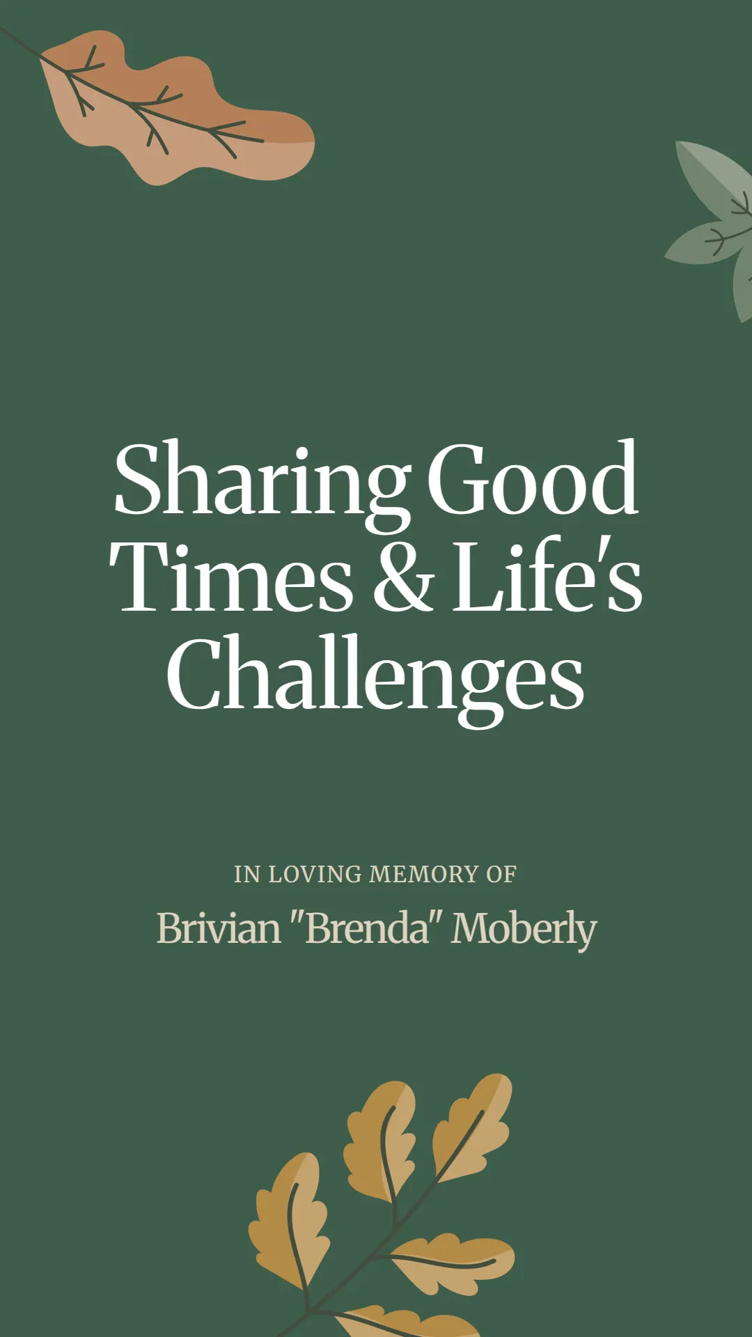 Sharing Good Times and Life's Challenges