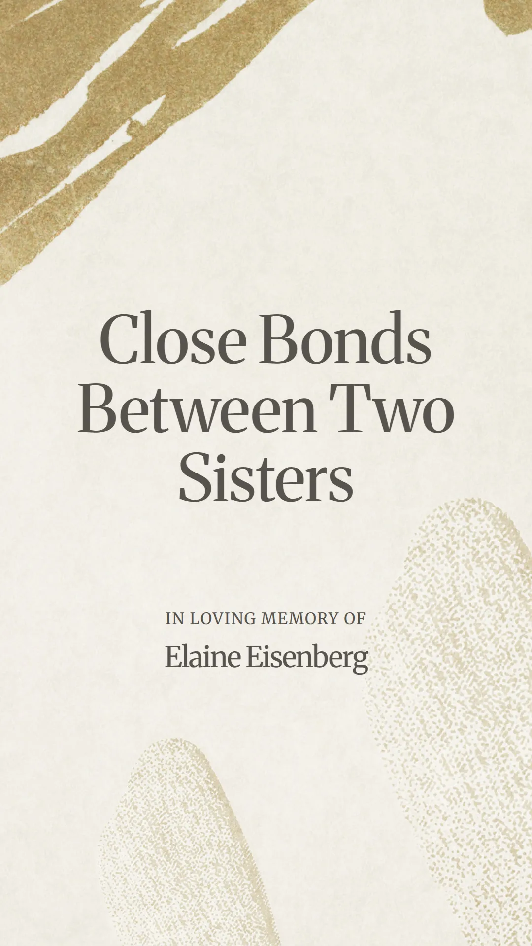 Close Bonds Between Two Sisters