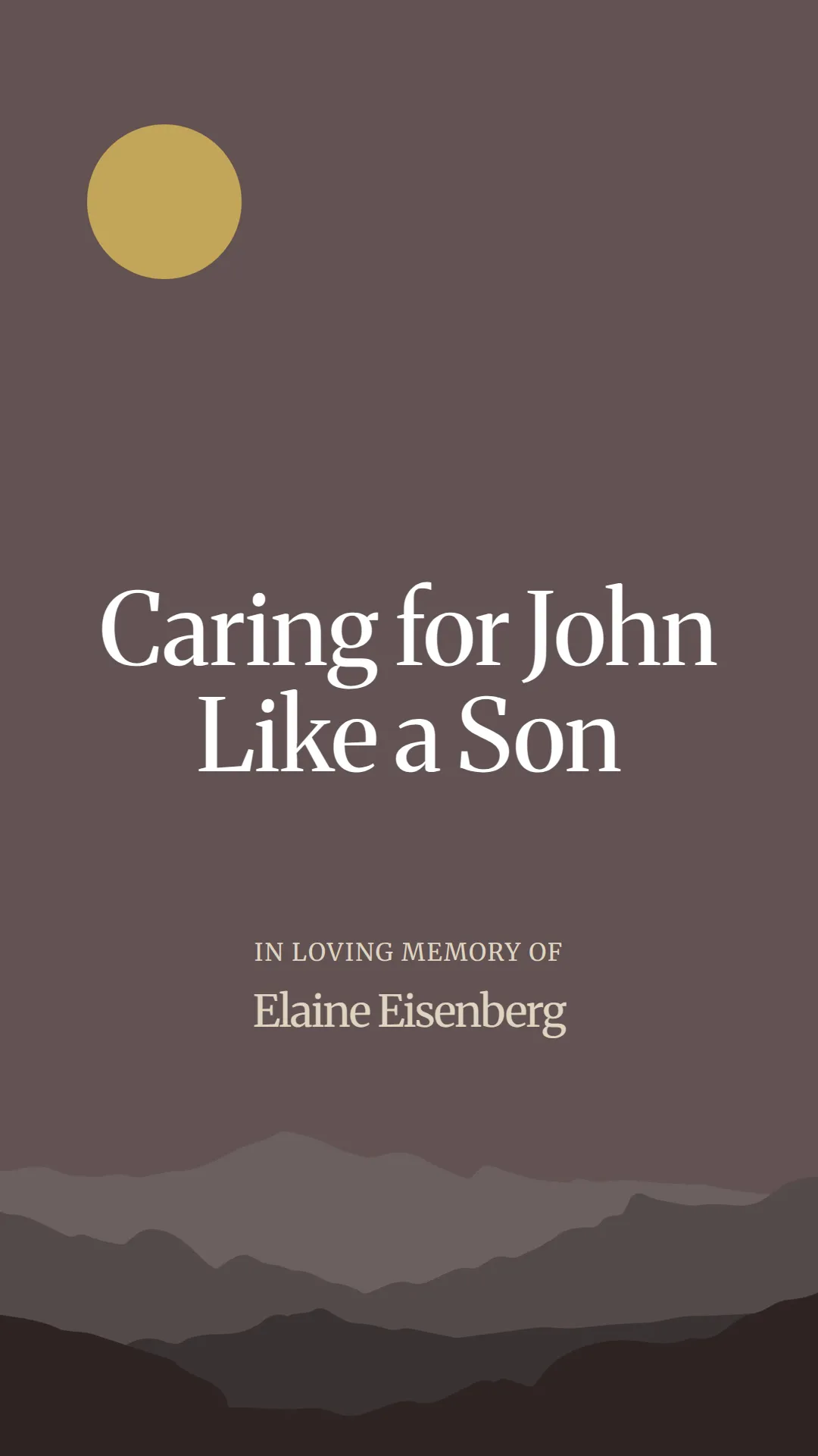 Caring for John Like a Son