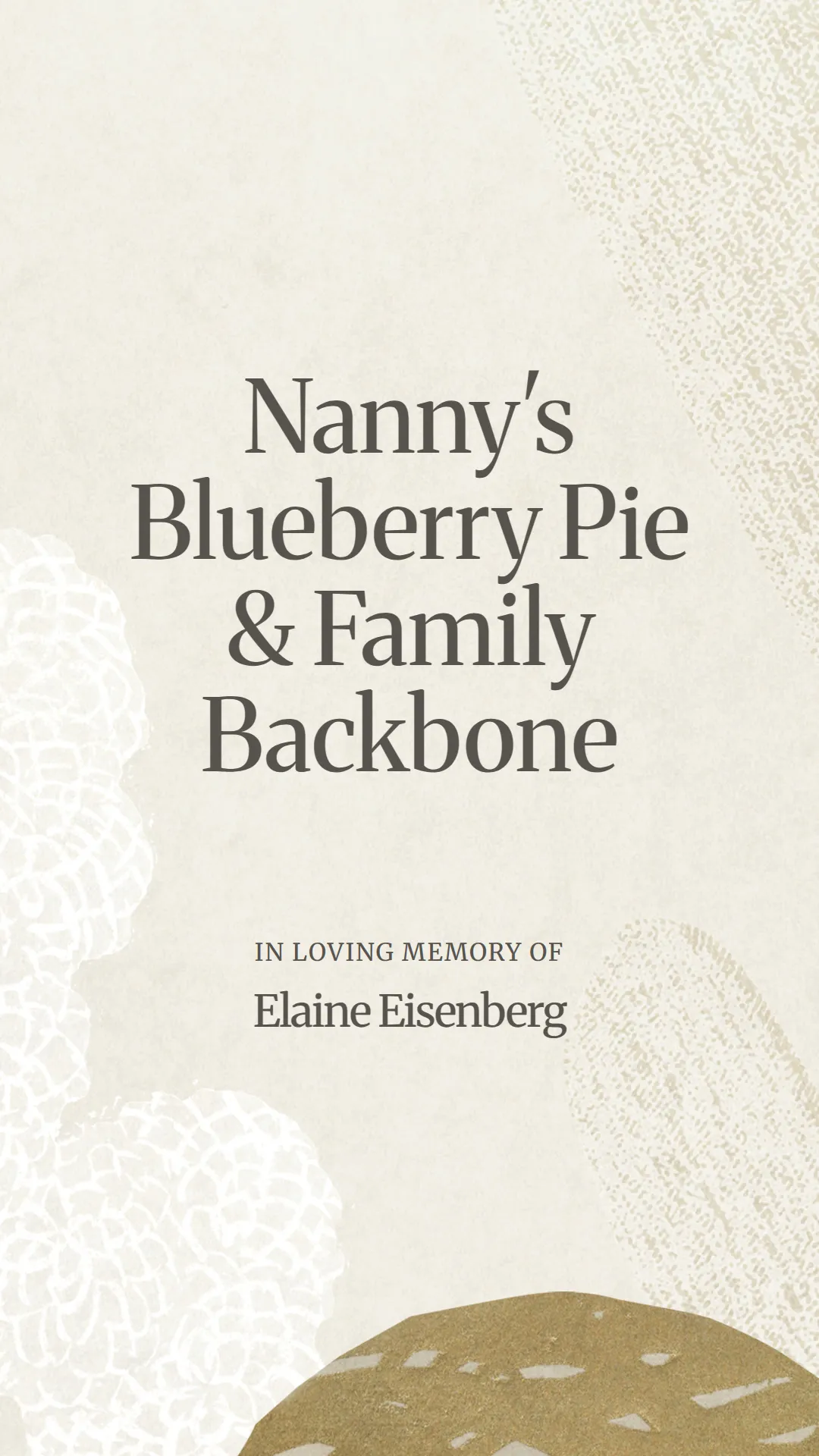 Nanny's Blueberry Pie and Family Backbone