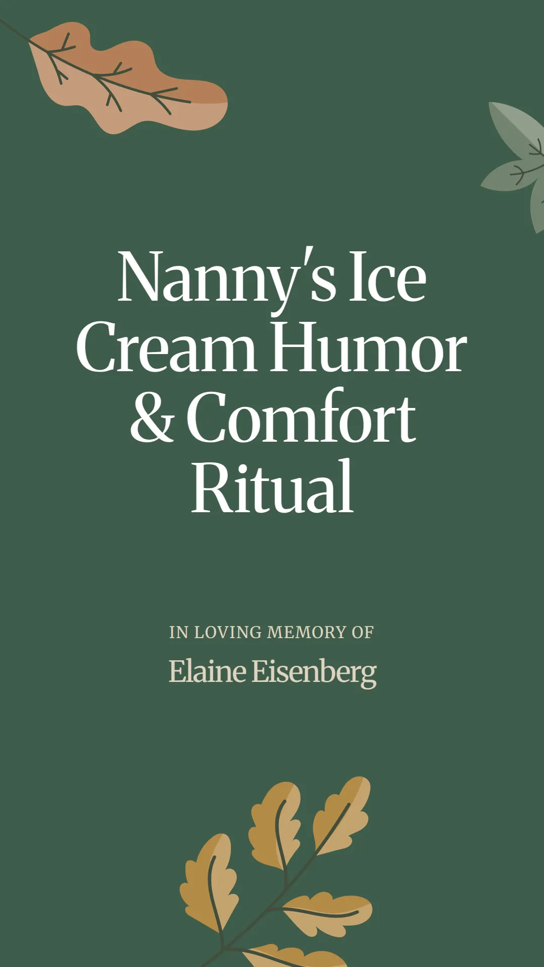 Nanny's Ice Cream Humor and Comfort Ritual