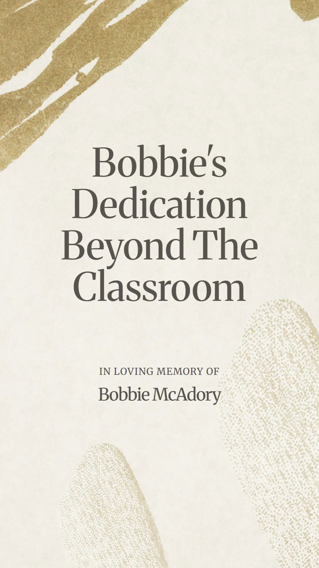 Bobbie's Dedication Beyond The Classroom