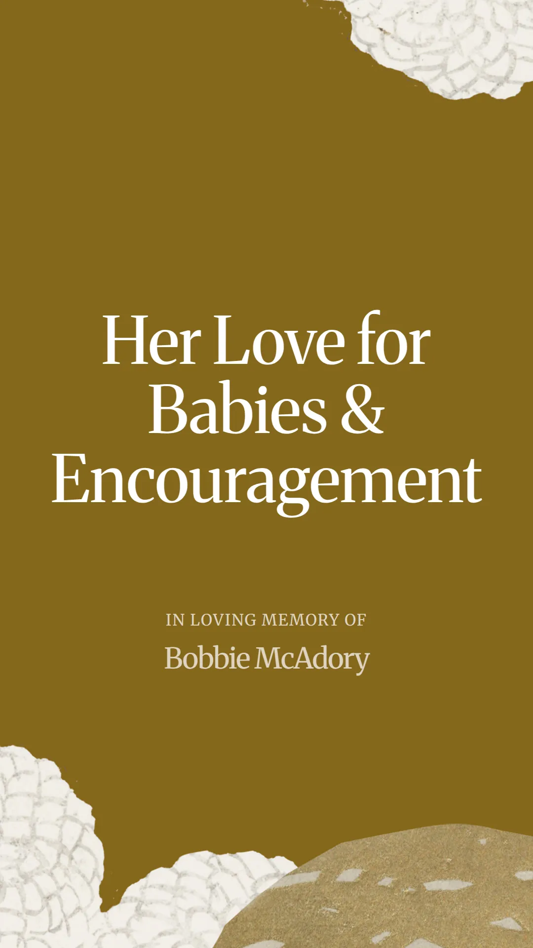 Her Love for Babies and Encouragement