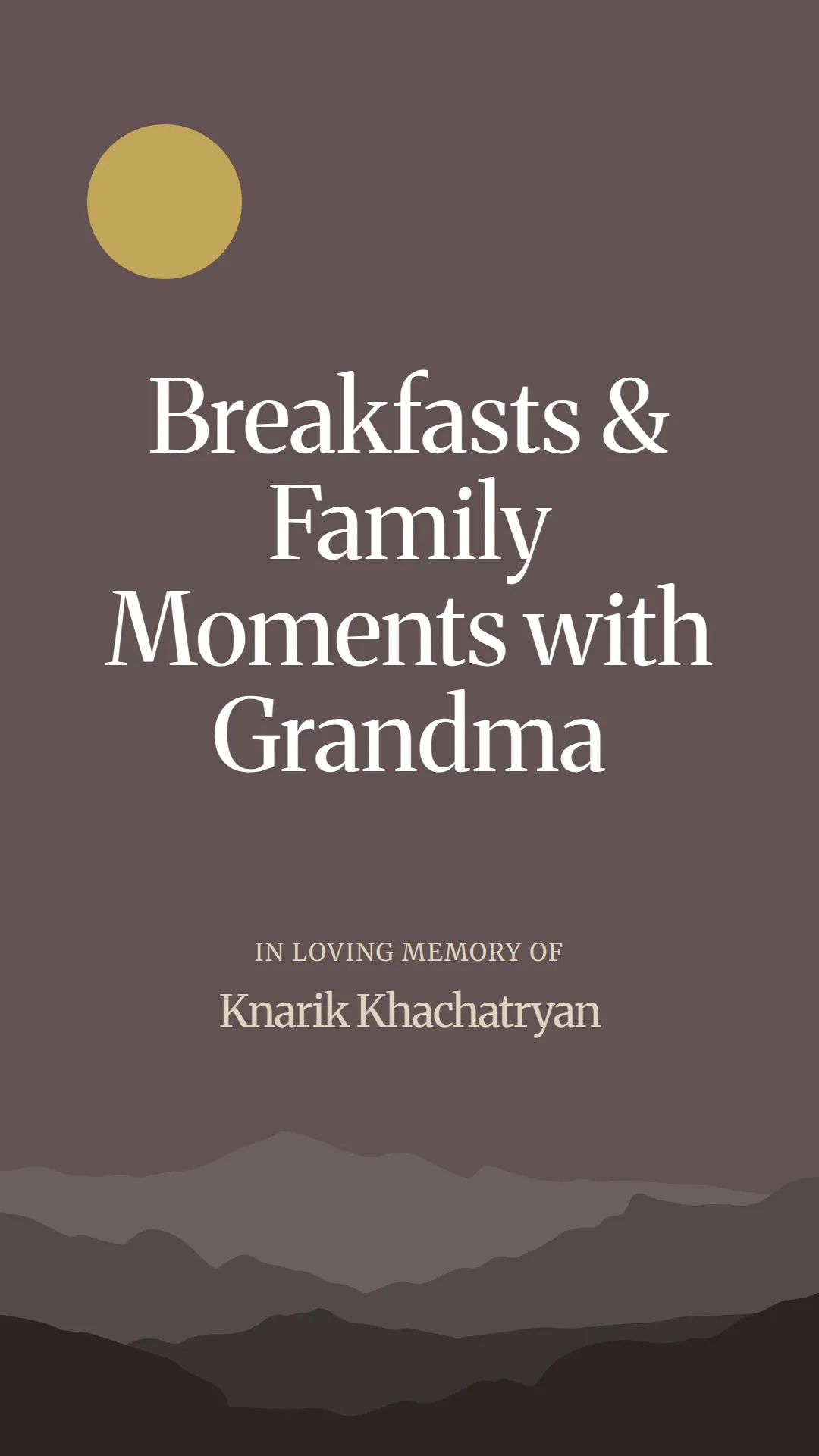 Breakfasts and Family Moments with Grandma