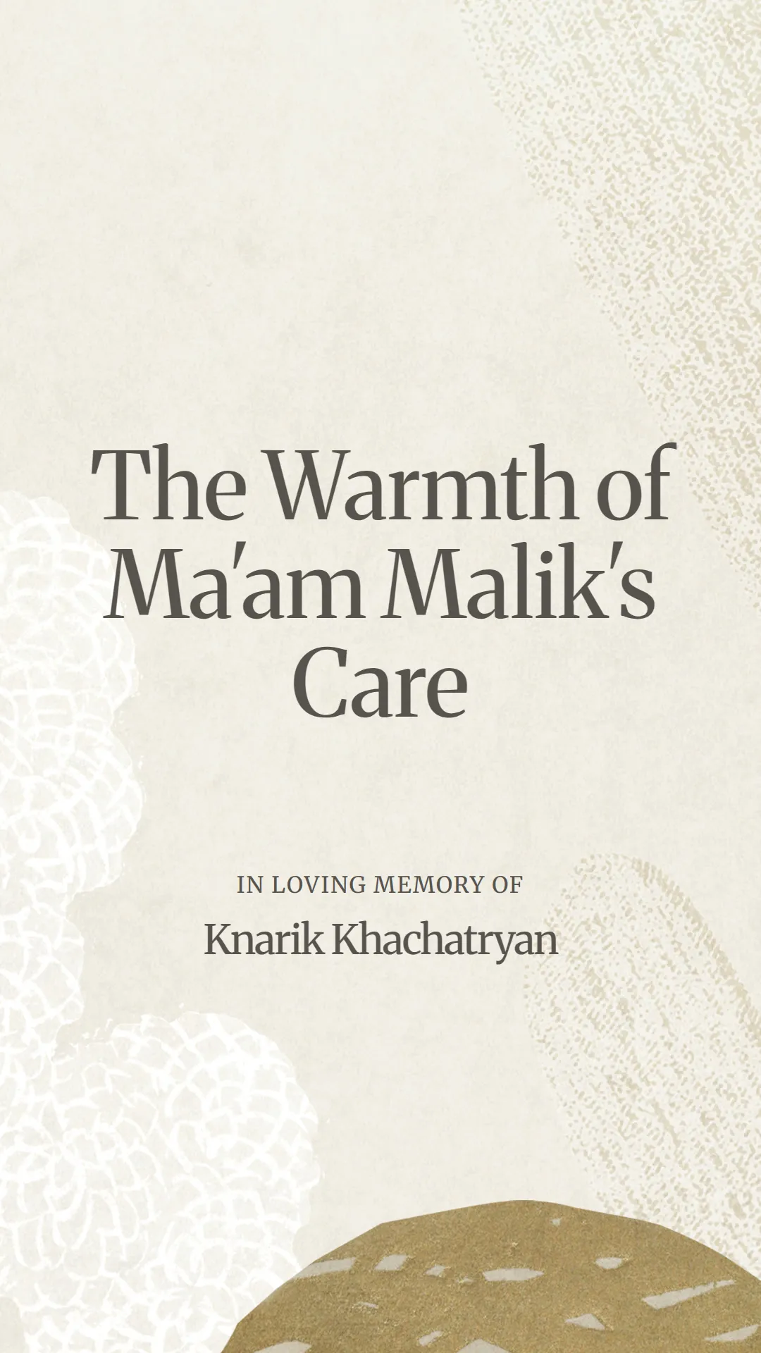 The Warmth of Ma'am Malik's Care