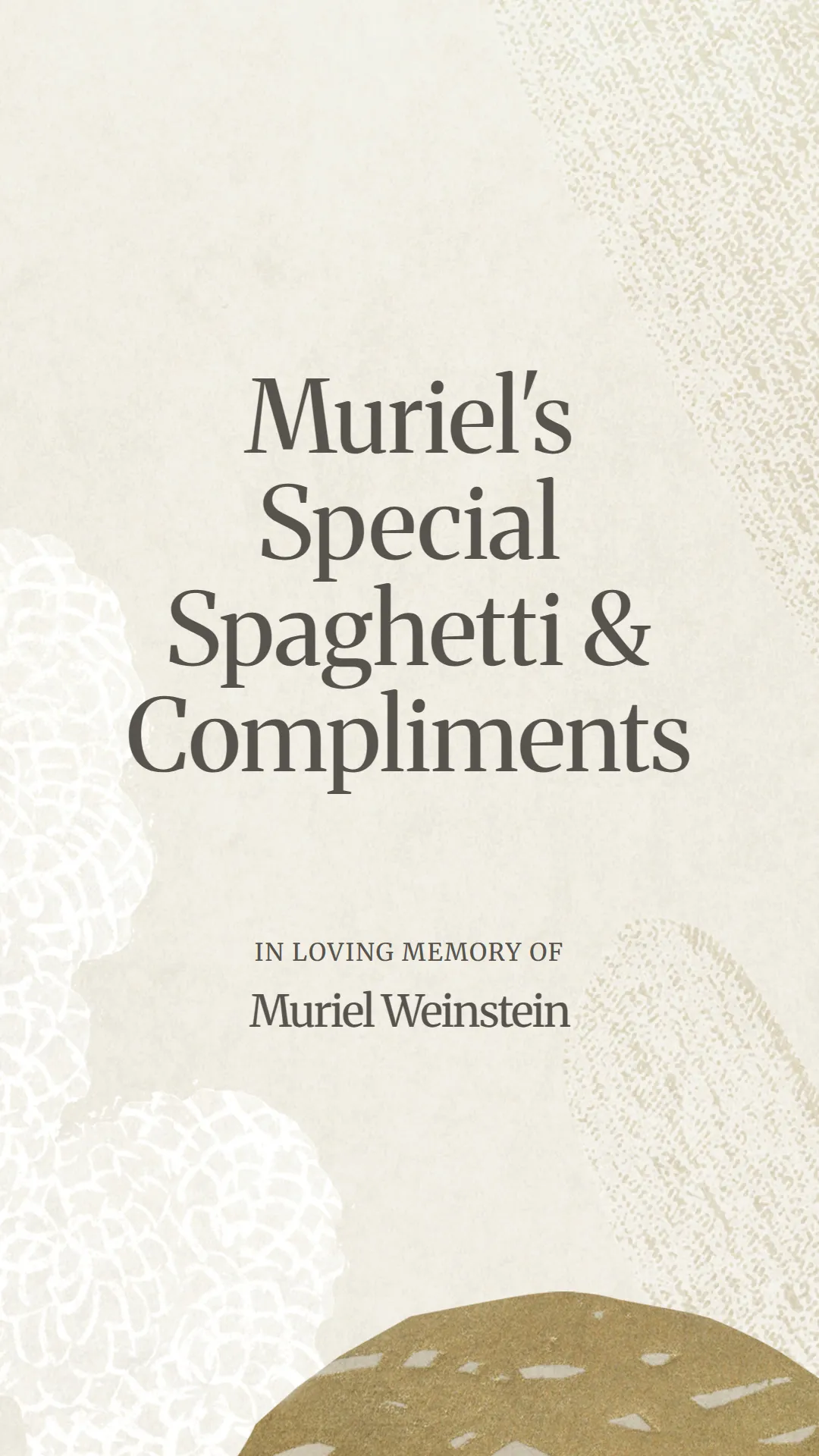 Muriel's Special Spaghetti and Compliments