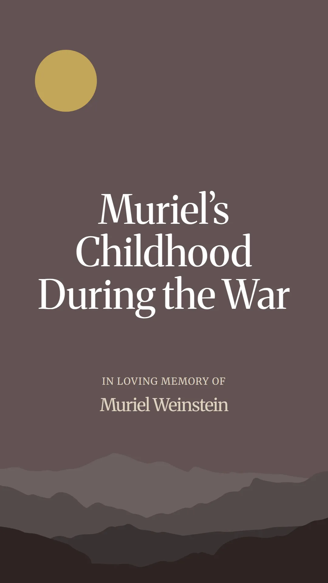 Muriel’s Childhood During the War