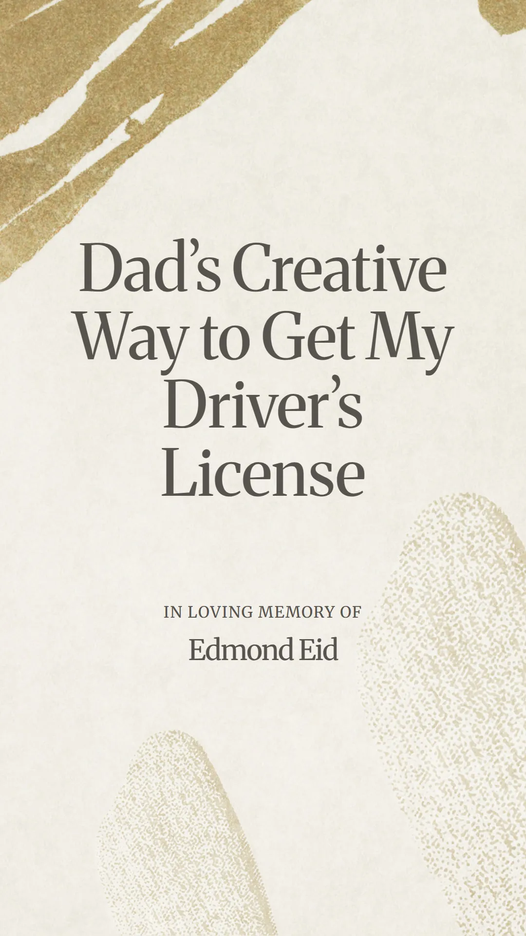 Dad’s Creative Way to Get My Driver’s License