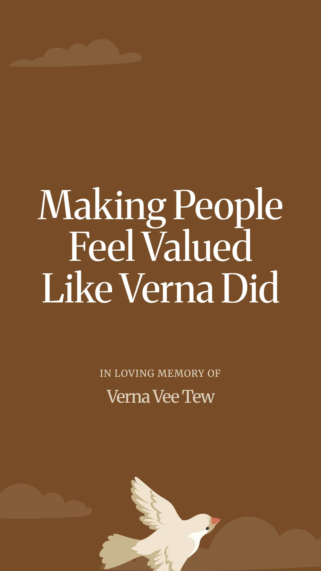 Making People Feel Valued Like Verna Did