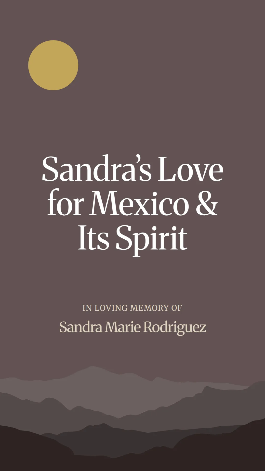 Sandra’s Love for Mexico and Its Spirit