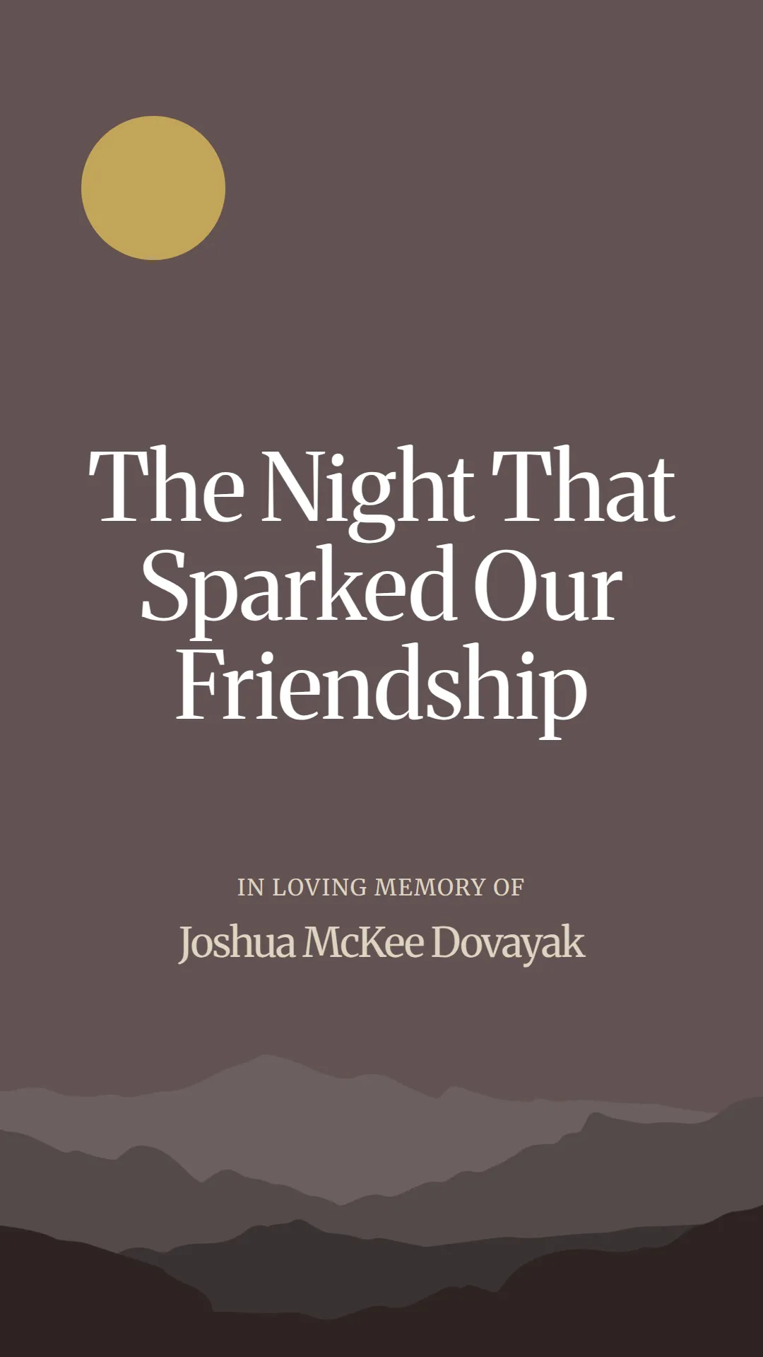 The Night That Sparked Our Friendship