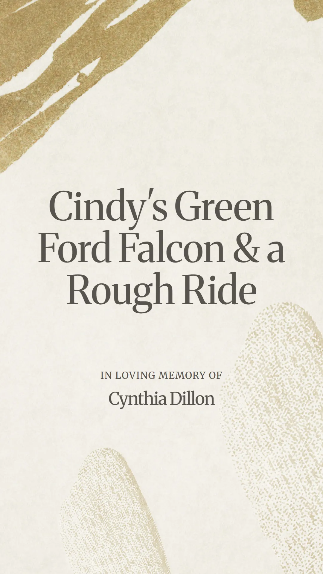 Cindy's Green Ford Falcon and a Rough Ride