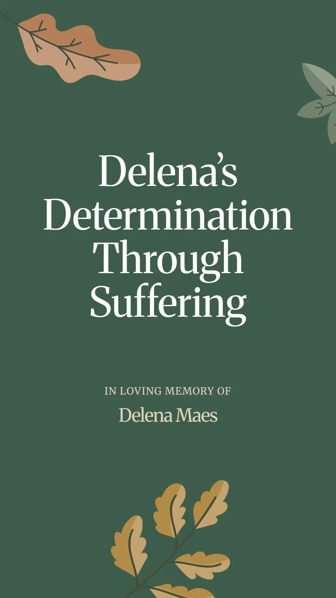 Delena’s Determination Through Suffering