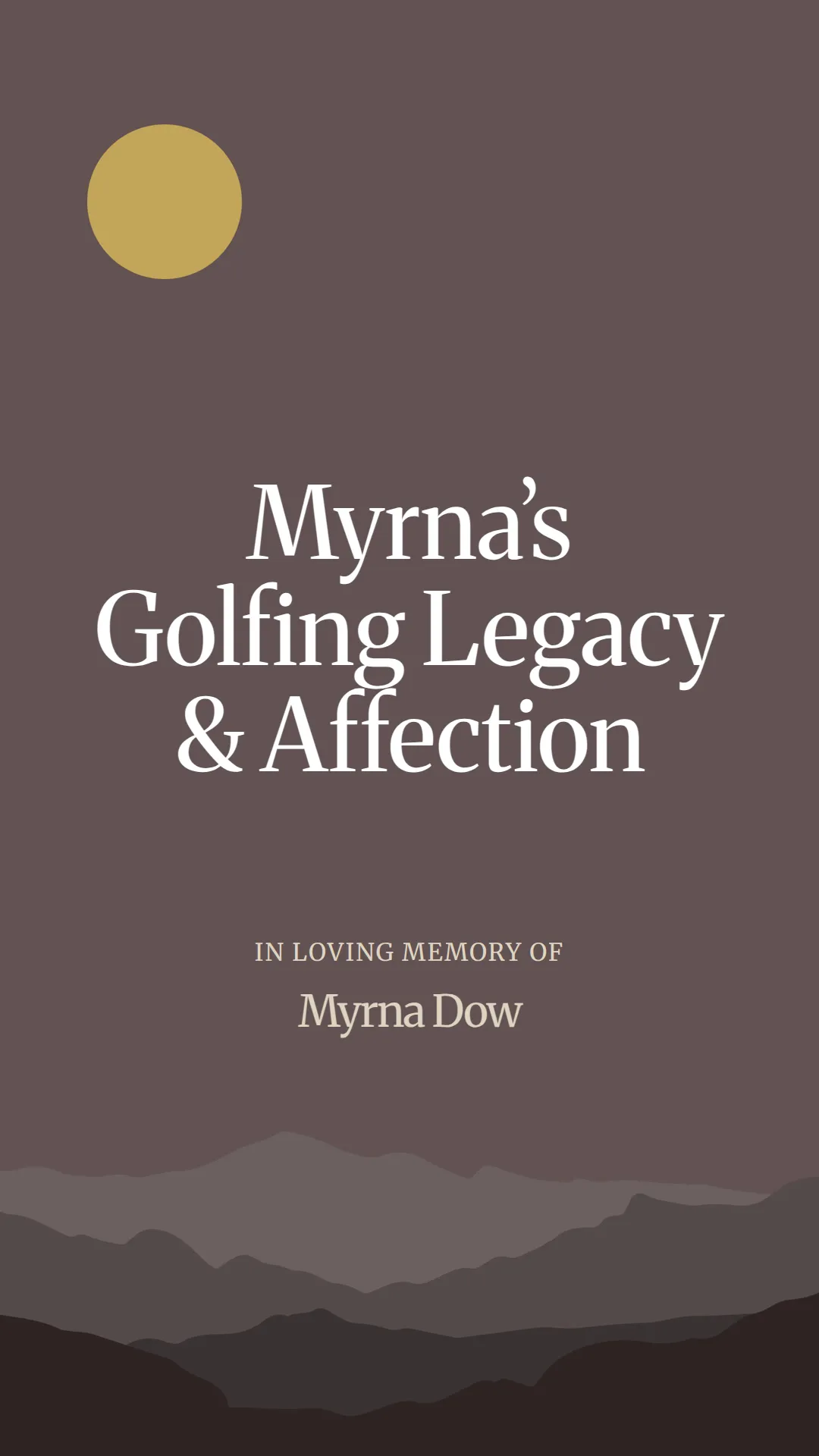 Myrna’s Golfing Legacy and Affection