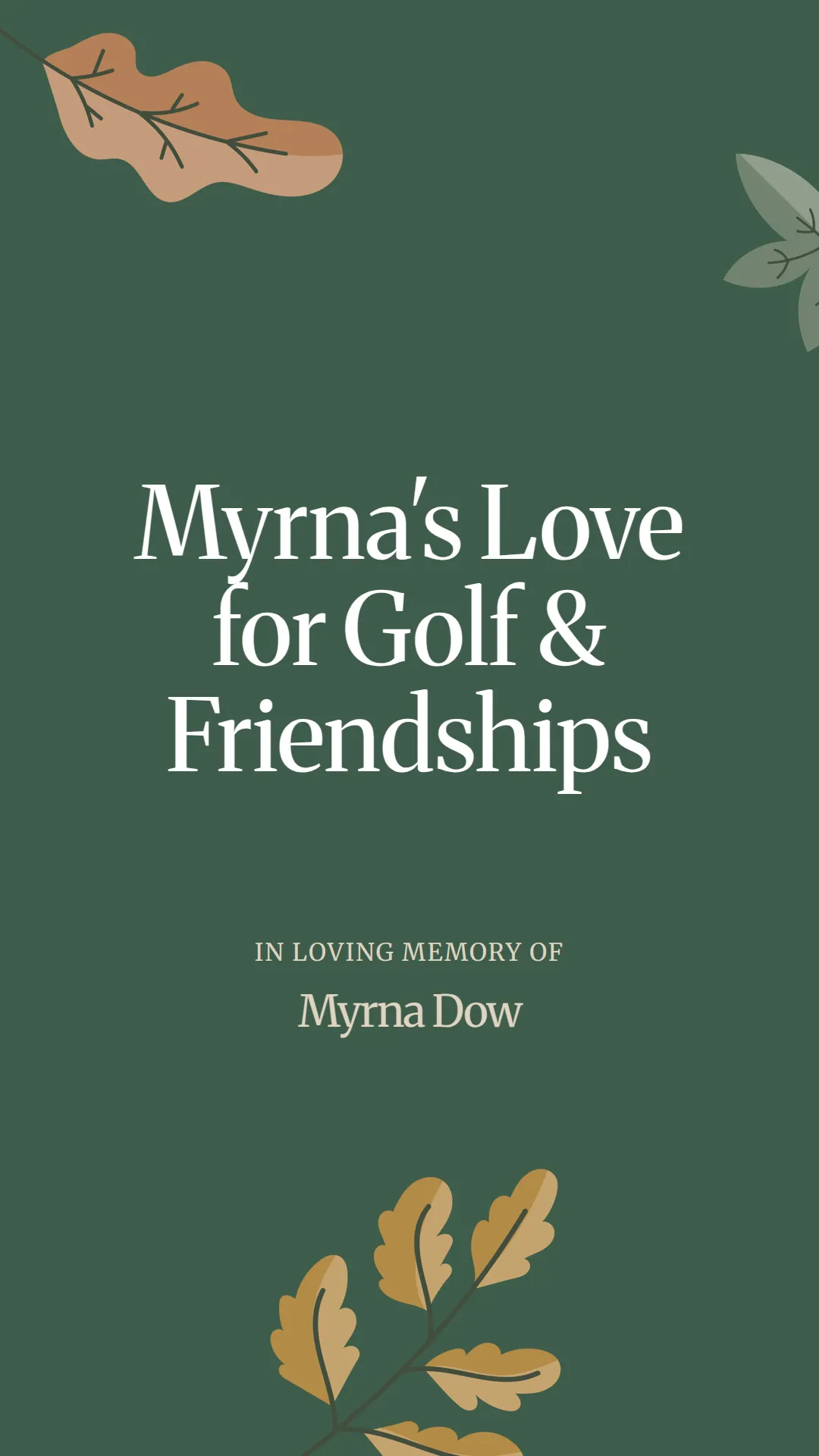 Myrna's Love for Golf and Friendships