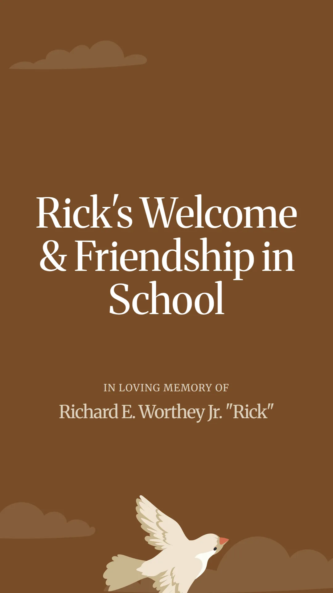 Rick's Welcome and Friendship in School