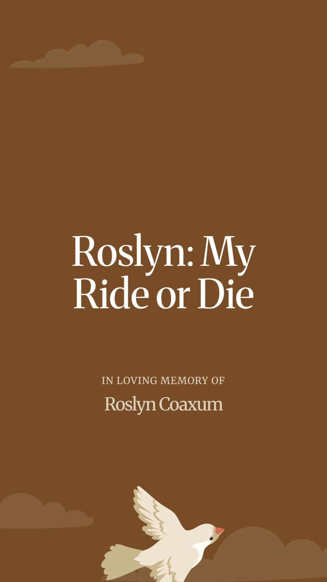 Roslyn: My Ride or Die