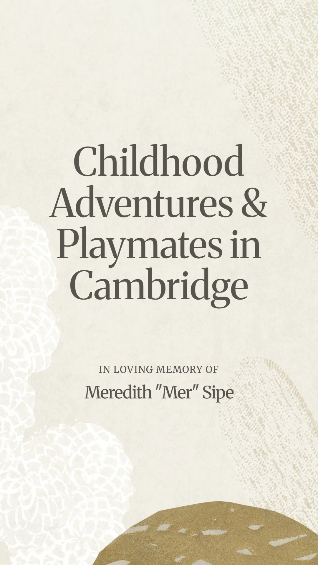 Childhood Adventures and Playmates in Cambridge
