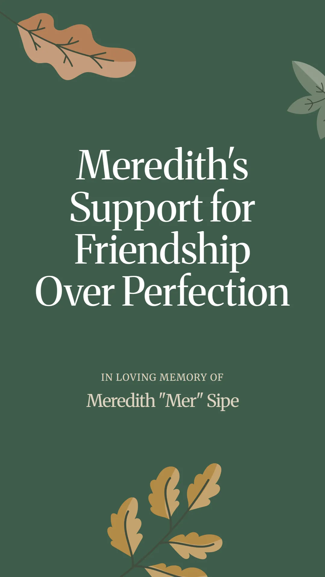 Meredith's Support for Friendship Over Perfection
