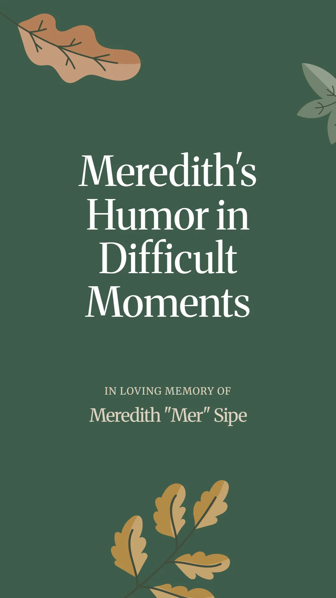 Meredith's Humor in Difficult Moments