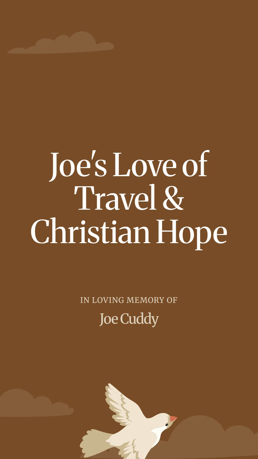 Joe's Love of Travel and Christian Hope