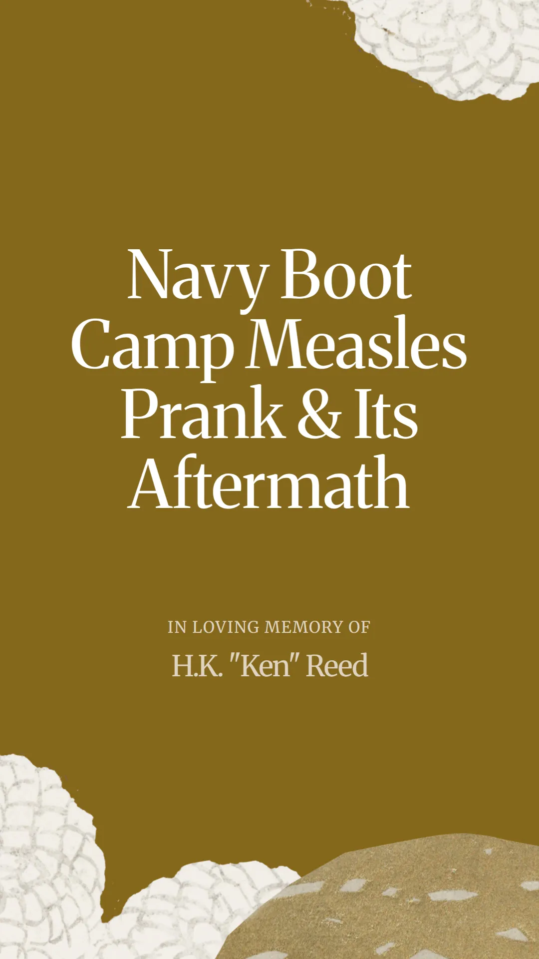 Navy Boot Camp Measles Prank and Its Aftermath