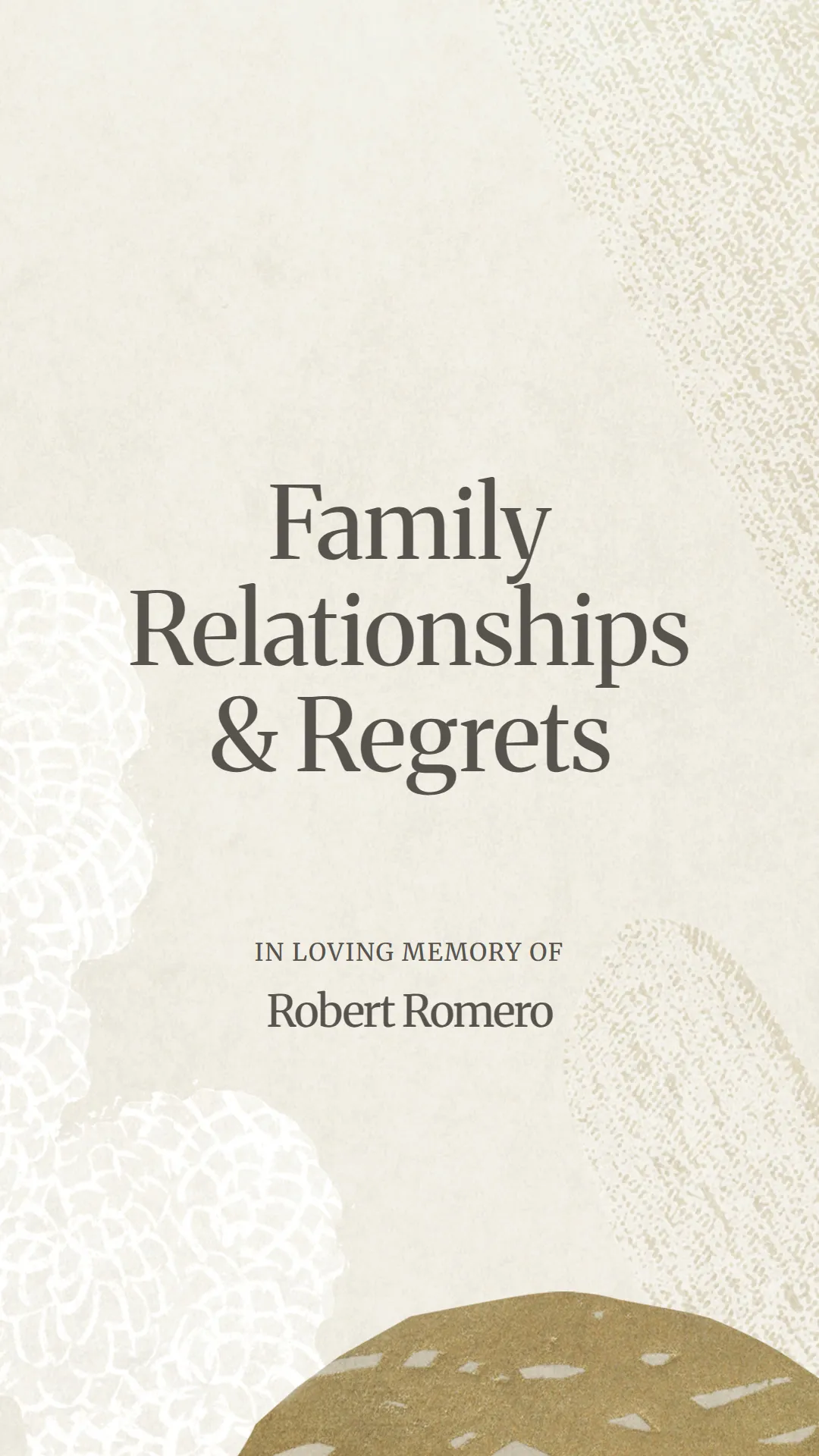 Family Relationships and Regrets