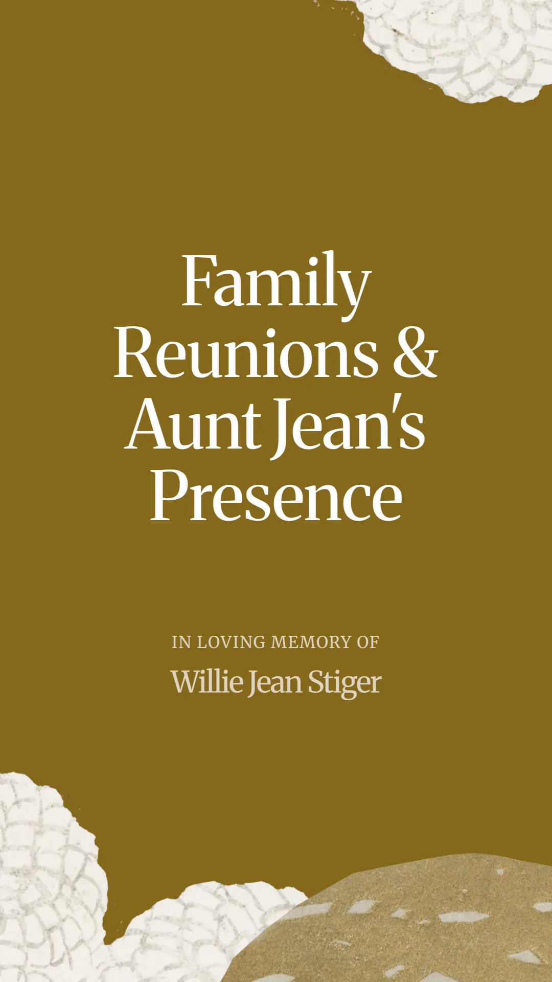 Family Reunions and Aunt Jean's Presence