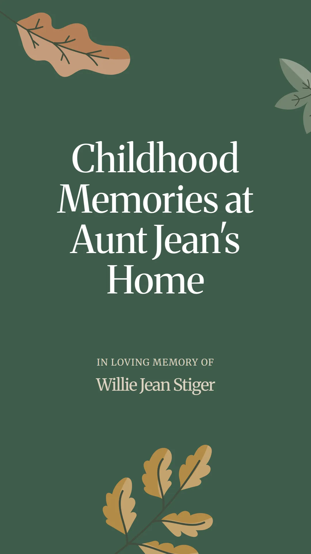 Childhood Memories at Aunt Jean's Home