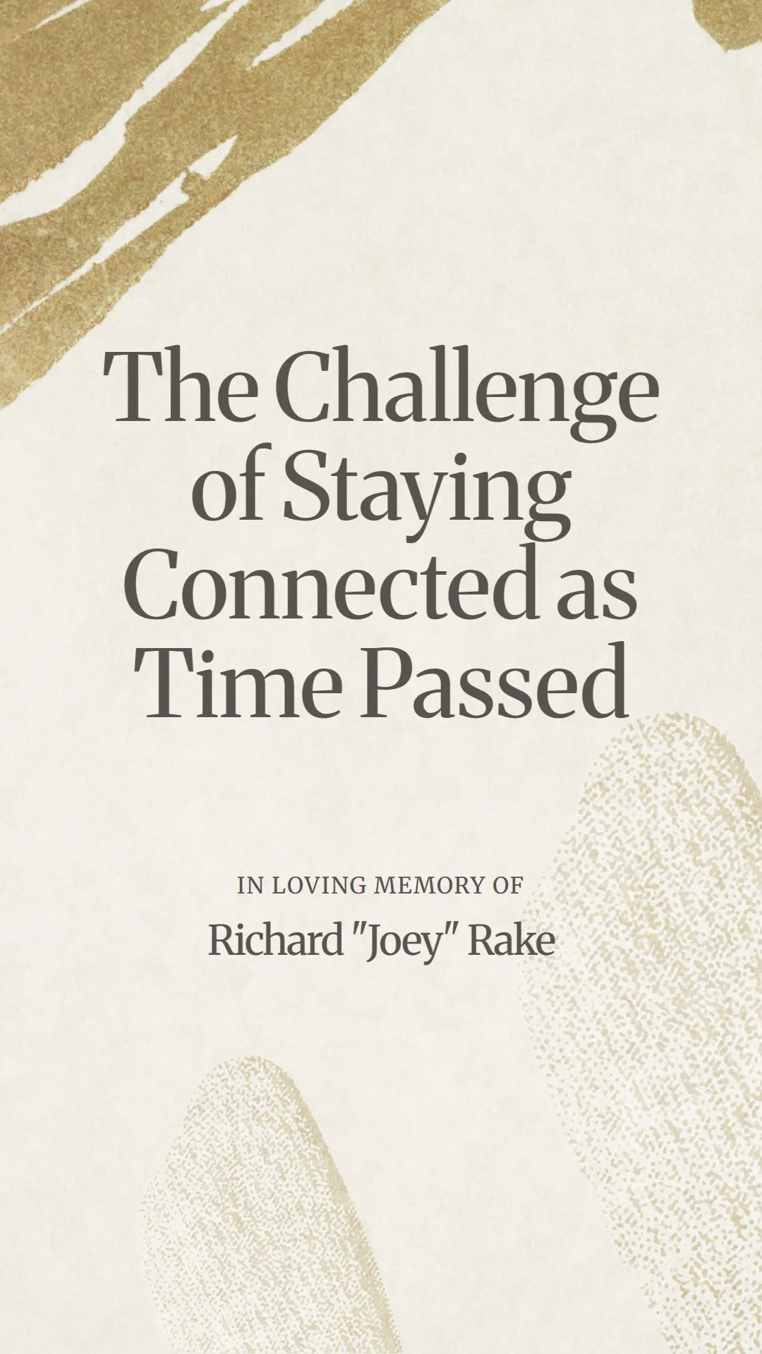 The Challenge of Staying Connected as Time Passed