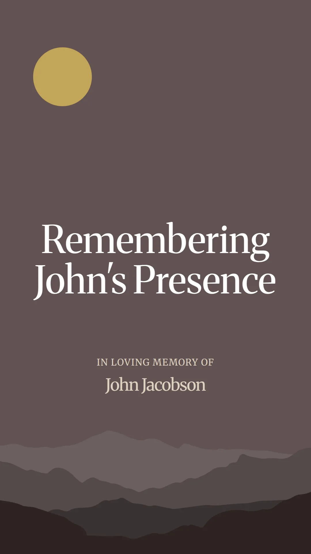 Remembering John's Presence