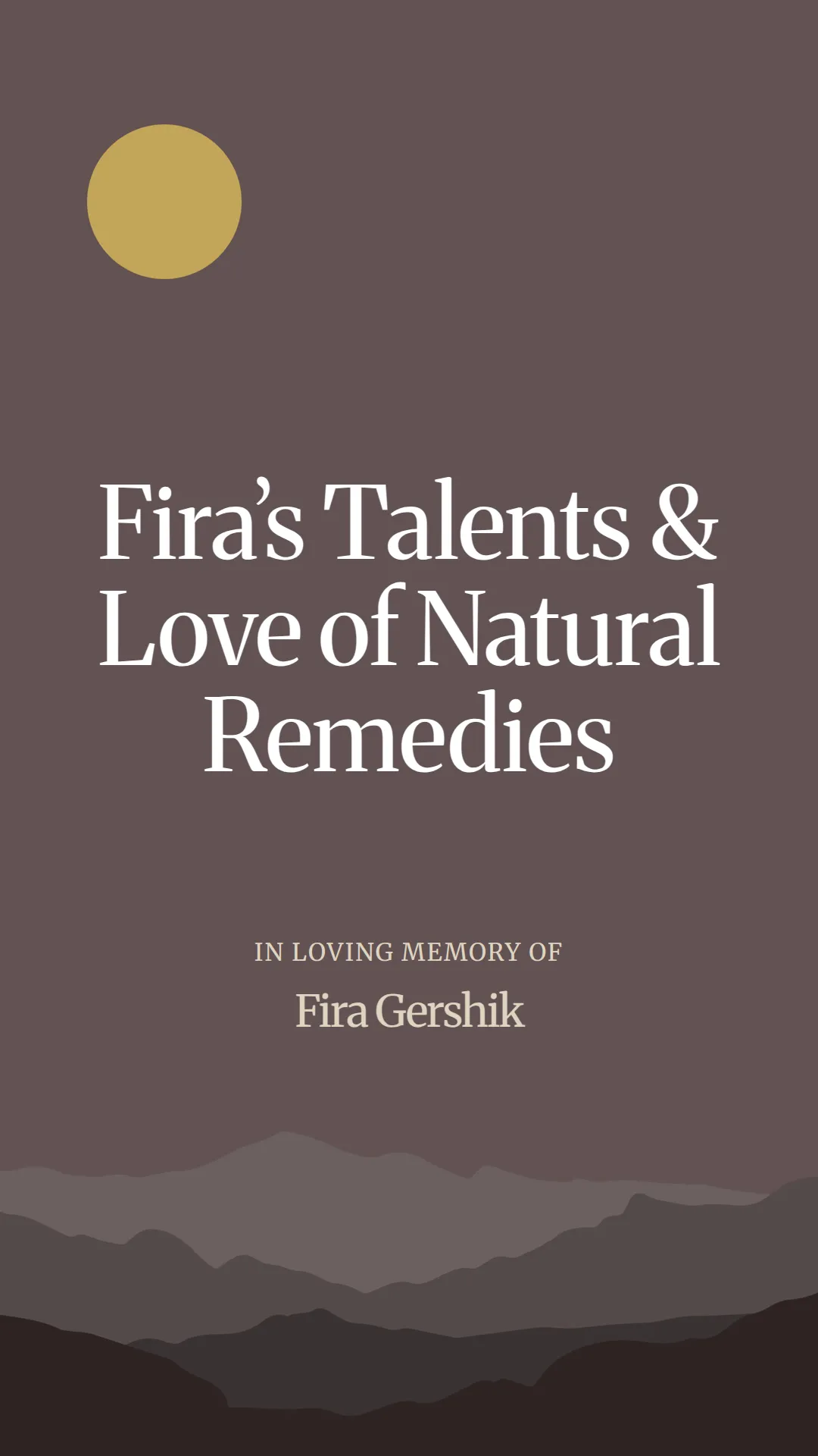 Fira’s Talents and Love of Natural Remedies