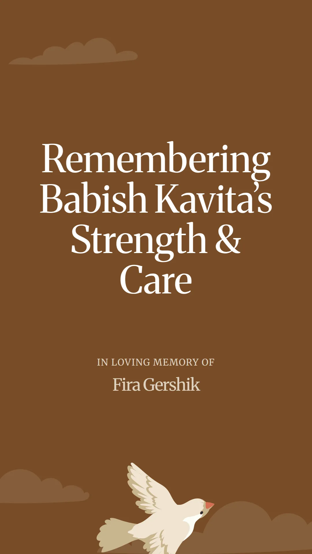 Remembering Babish Kavita’s Strength and Care