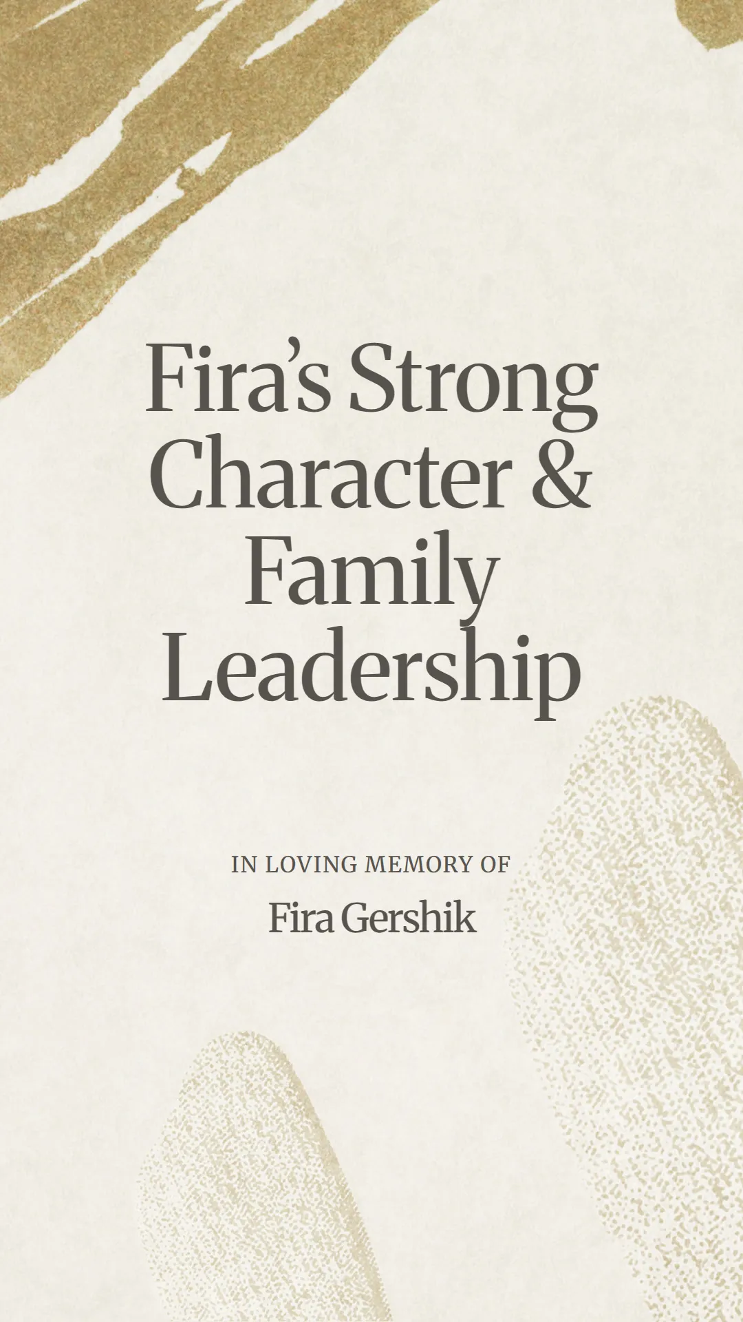 Fira’s Strong Character and Family Leadership