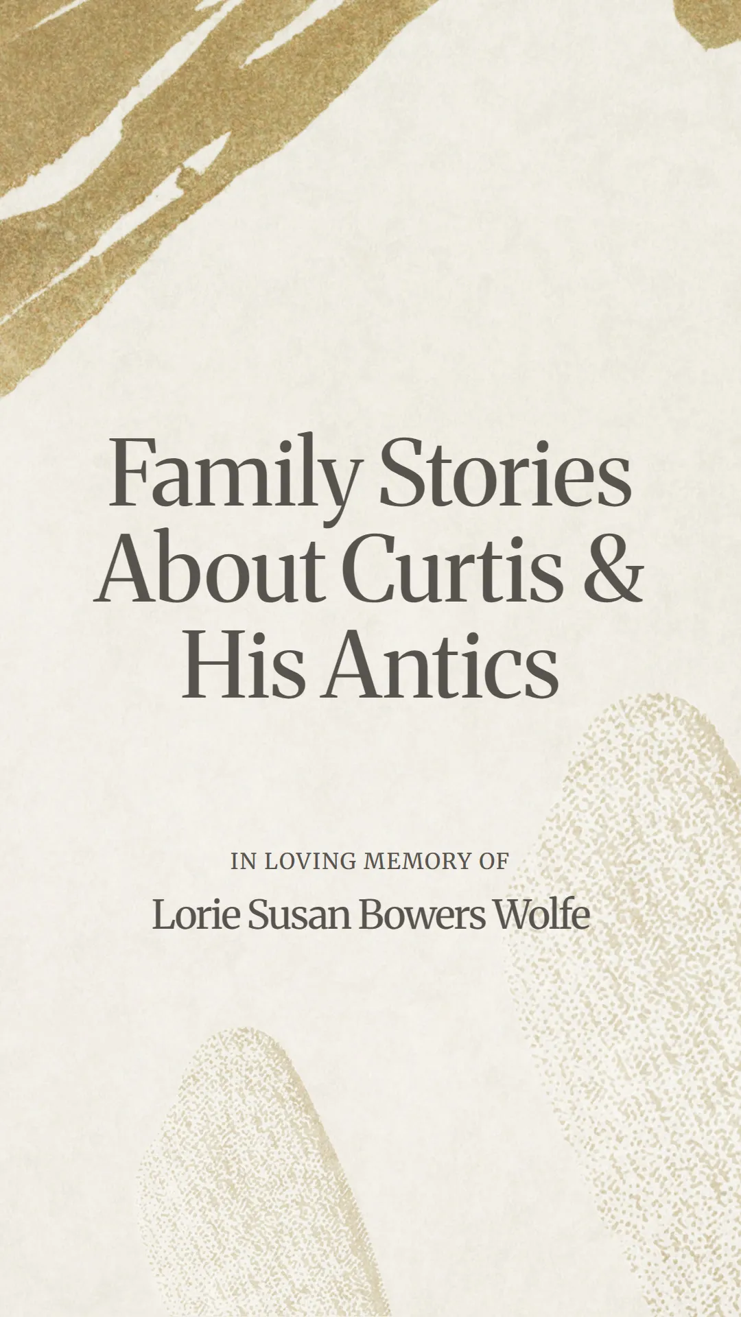 Family Stories About Curtis and His Antics