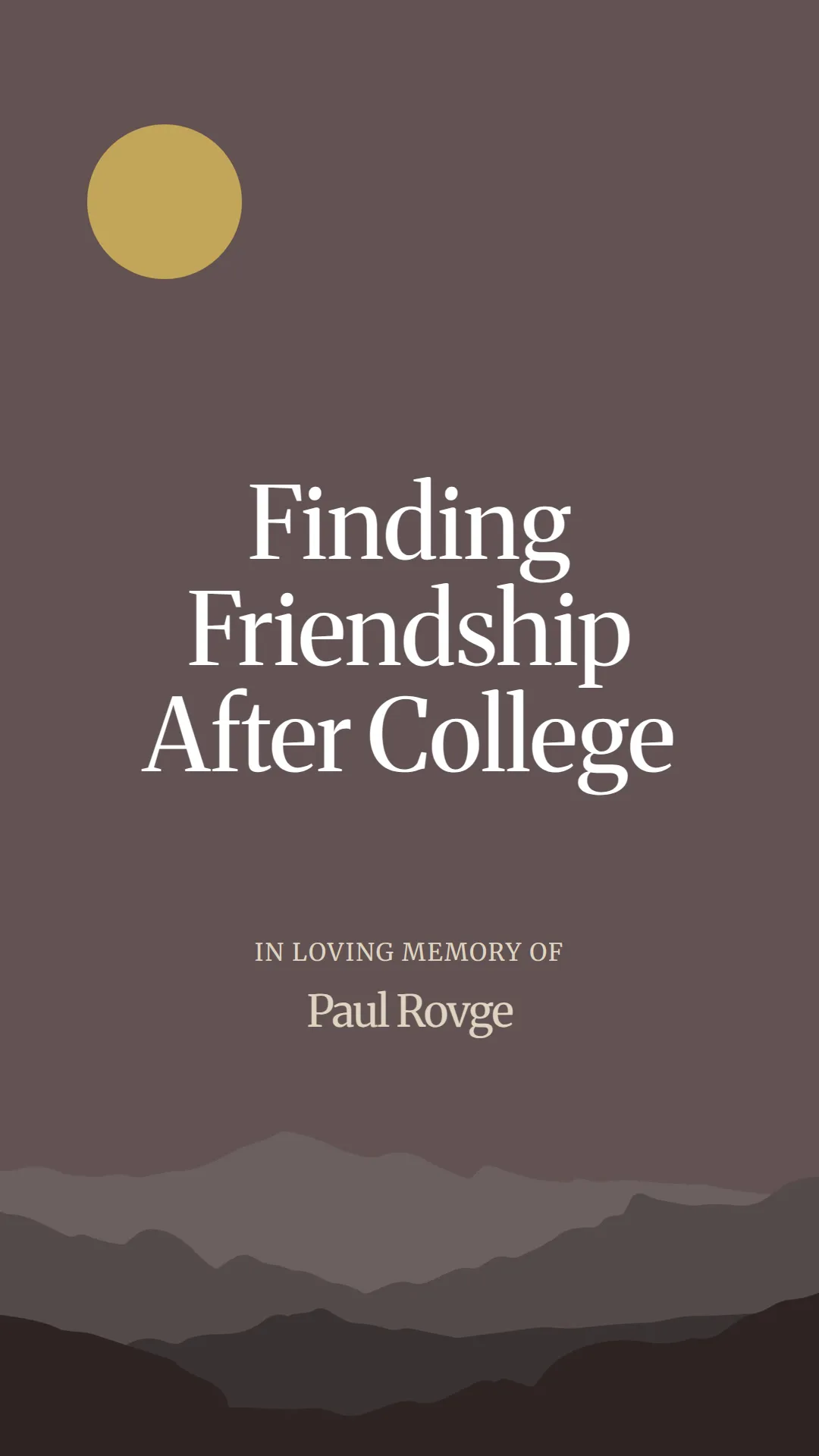 Finding Friendship After College