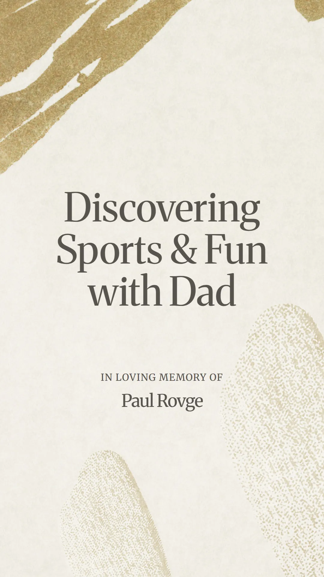 Discovering Sports and Fun with Dad