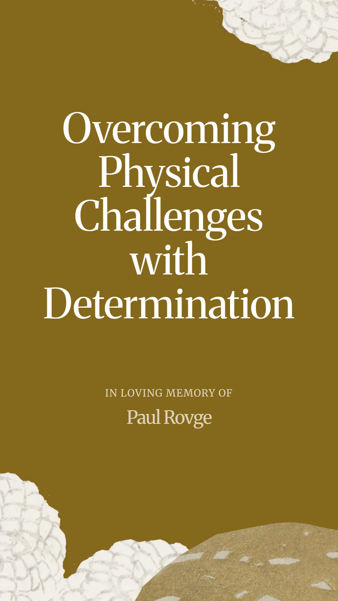 Overcoming Physical Challenges with Determination
