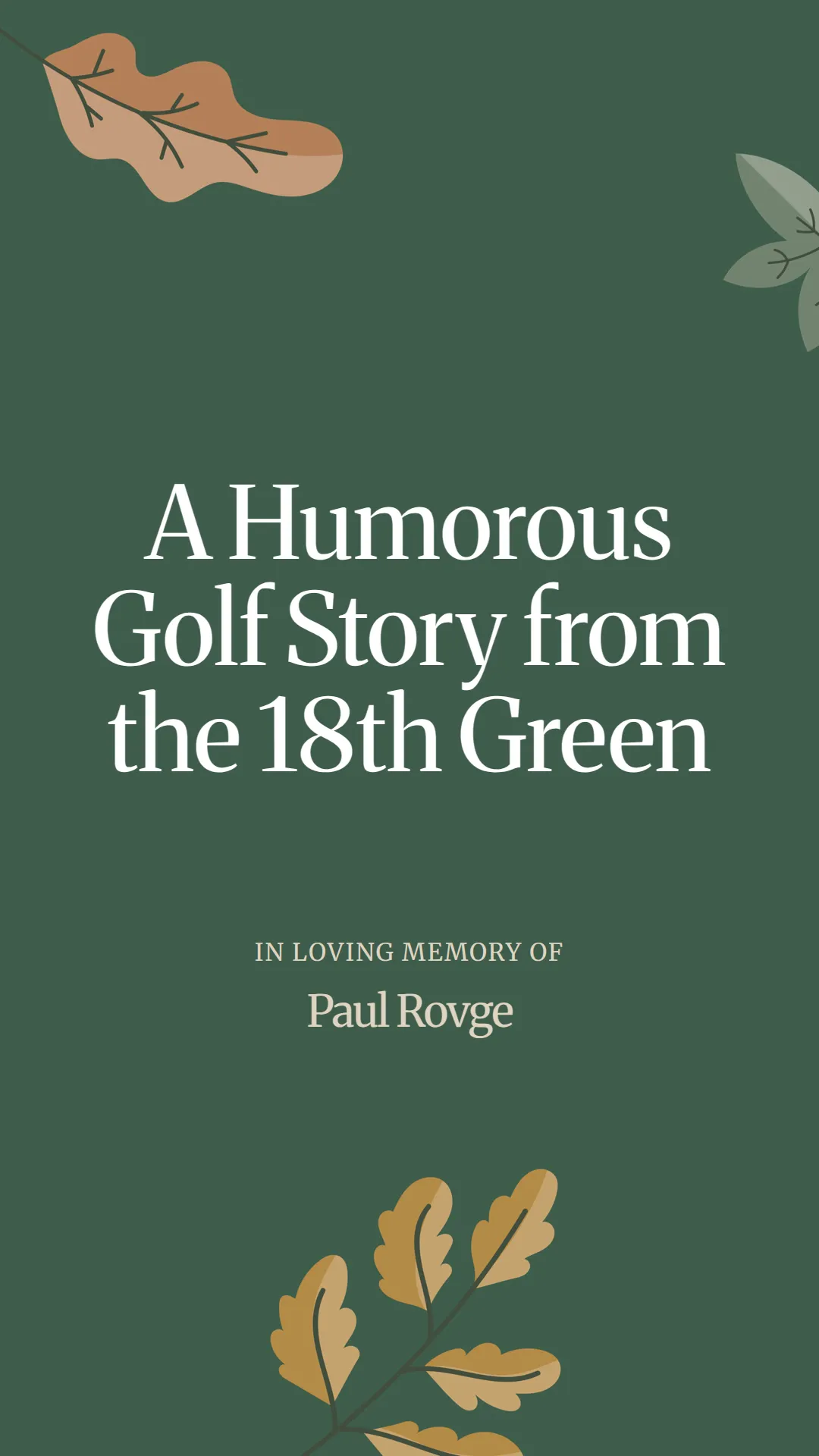 A Humorous Golf Story from the 18th Green