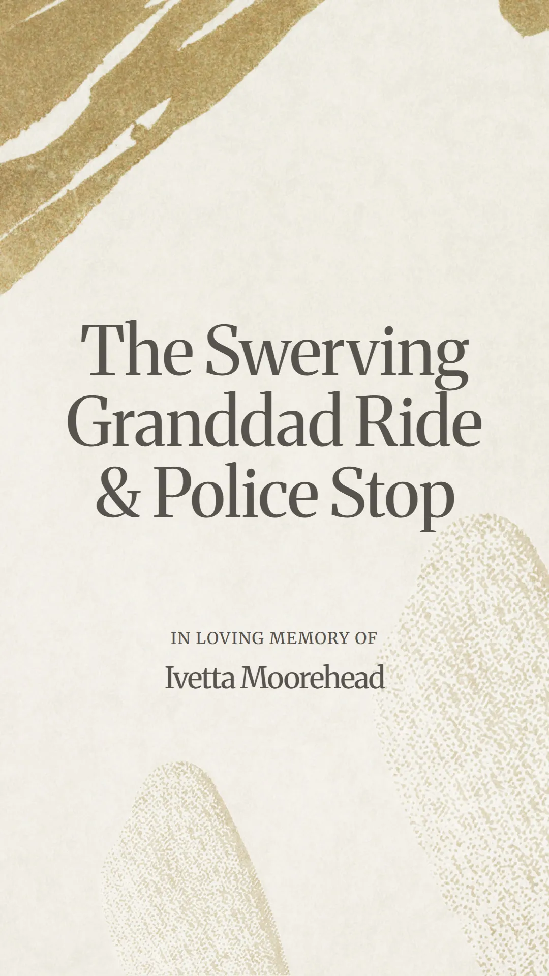 The Swerving Granddad Ride and Police Stop